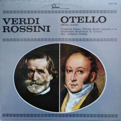 Gioacchino Rossini - Giuseppe Verdi - Otello (Brani Scelti)