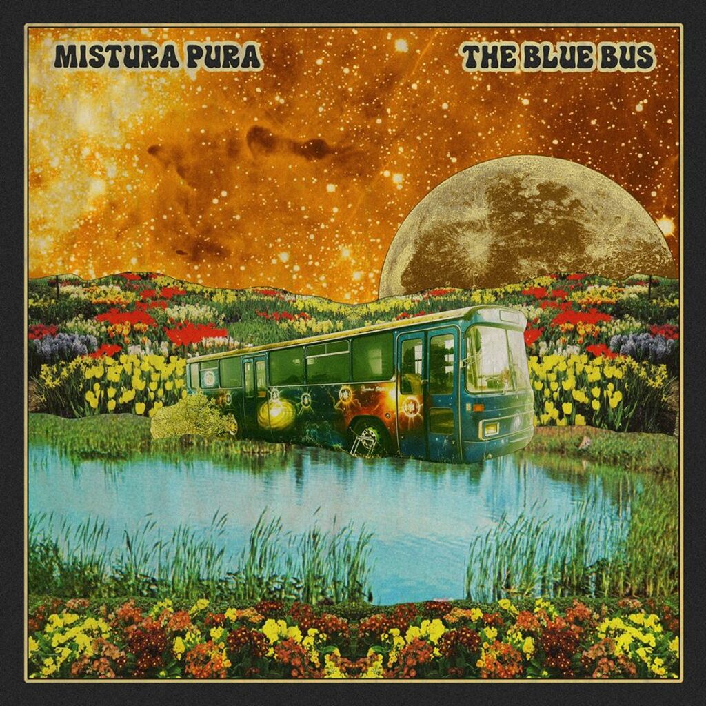 “The Blue Bus”: il nuovo album di Mistura Pura