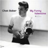 Chet Baker - My Funny Valentine (Gatefold LP)