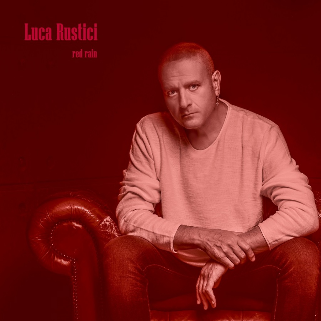 "Red Rain": il nuovo singolo di Luca Rustici (Peter Gabriel cover)