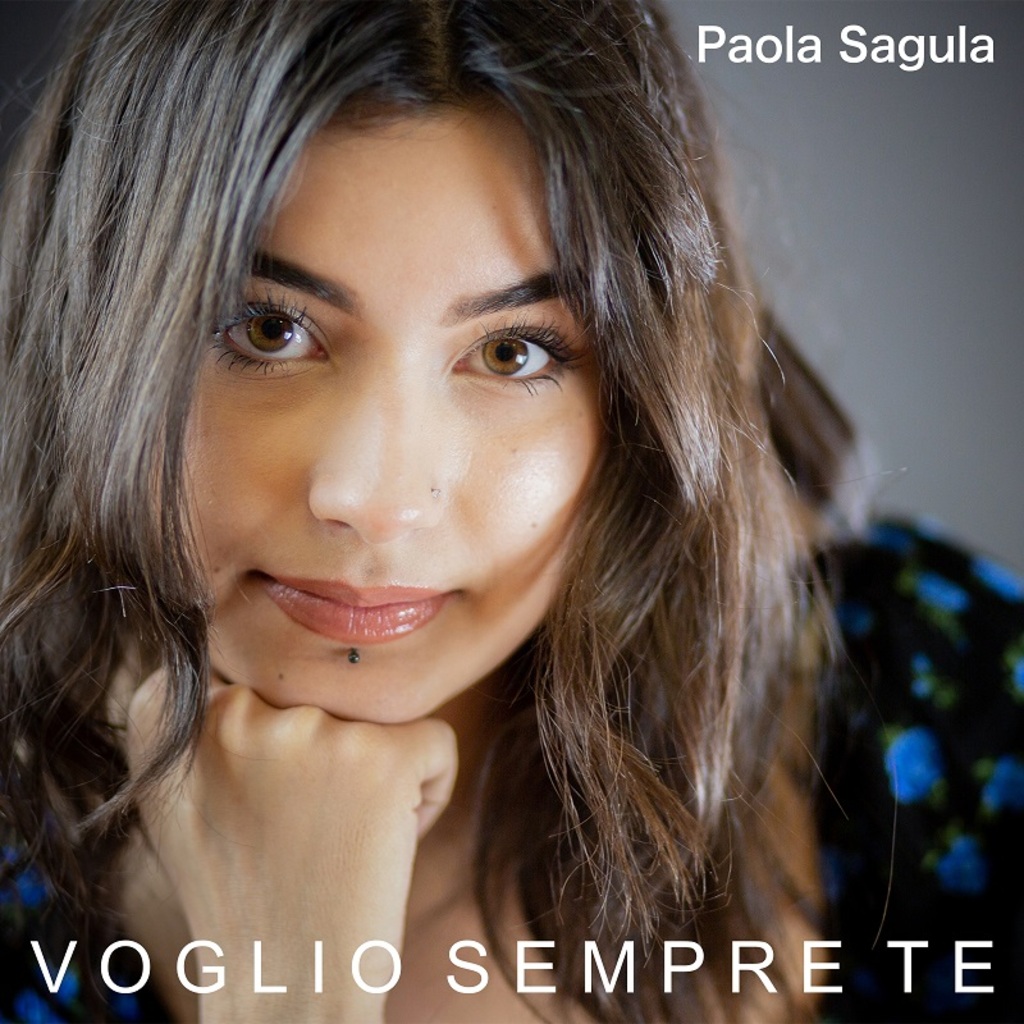 "Voglio sempre te": il nuovo singolo di di Paola Sagula