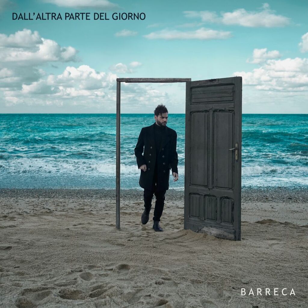 È disponibile in digitale l'album d'esordio di Barreca: "Dall'altra parte del giorno"