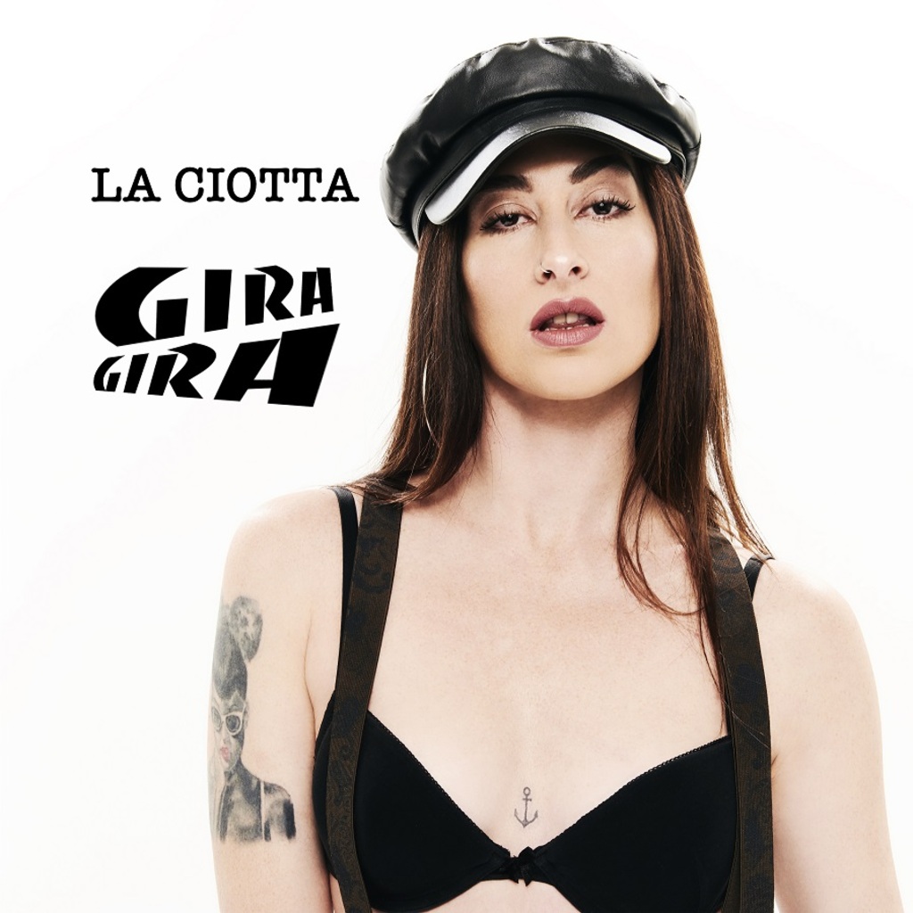 "Gira gira" il nuovo singolo di La Ciotta