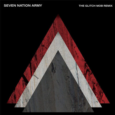 The White Stripes - Seven Nation Army X The Glitch Mob