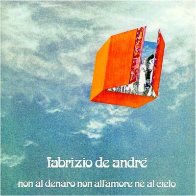 Fabrizio De Andre' - Non al denaro, non all'amore, ne al cielo (Gatefold, Rimasterizzato)