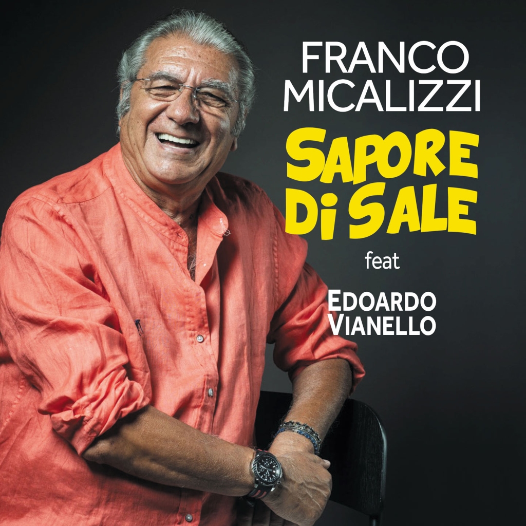Franco Micalizzi  - "Sapore di sale" feat Edoardo Vianello
