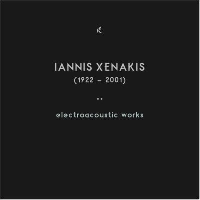 Iannis Xenakis - Electroacoustic Works (Box 5 LP)