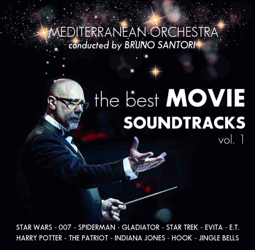 Mediterranean Orchestra diretta da Bruno Santori - The Best Movie Soundtracks Vol. 1