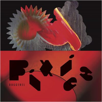 Pixies - Doggerel (Colored Vinyl)