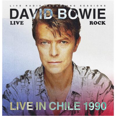 David Bowie - Live In Chile 1990 (2 LP)