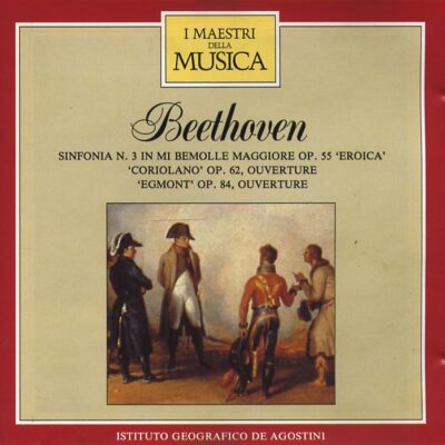 Ludwig van Beethoven - Coriolano Op.62, Ouverture - Egmont Op.84, Ouverture