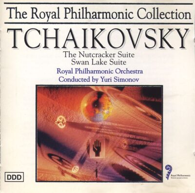Pyotr Ilyich Tchaikovsky - The Nutcracker Suite & Swan Lake Suite