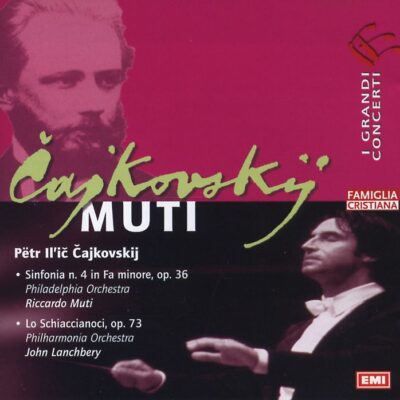 Pyotr Ilyich Tchaikovsky - Sinfonia N. 4 In Fa Minore, Op. 36 / Lo Schiaccianoci, Op. 73