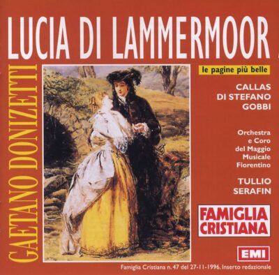 Gaetano Donizetti - Lucia di Lammermoor. Le pagine più belle