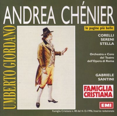 Umberto Giordano - Andrea Chénier. Le pagine più belle