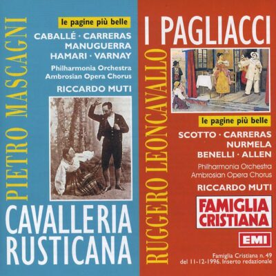 Pietro Mascagni - Ruggero Leoncavallo. Cavalleria Rusticana - I Pagliacci. Le pagine più belle