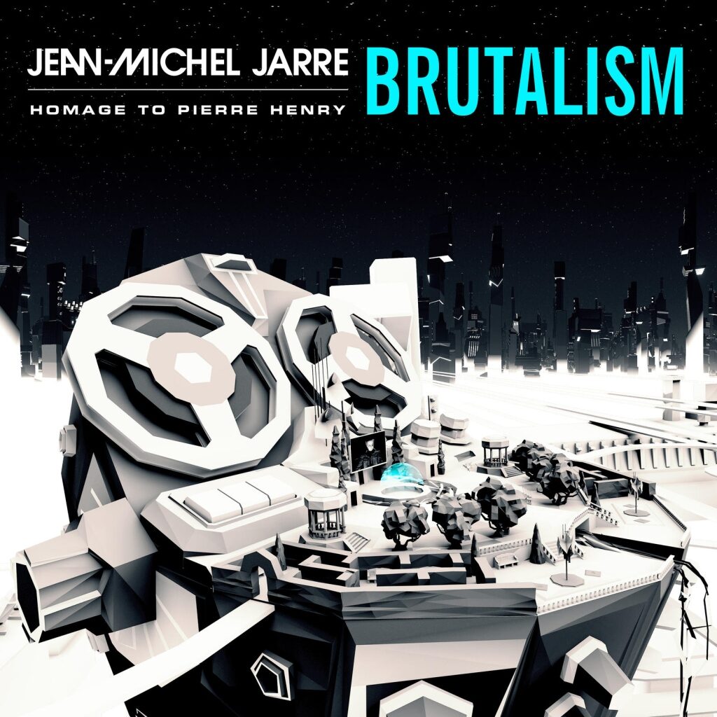 Jean-Michel Jarre - Brutalism