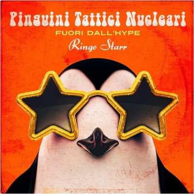 Pinguini Tattici Nucleari - Fuori dall'hype. Ringo Starr (Vinile Colorato Arancione)