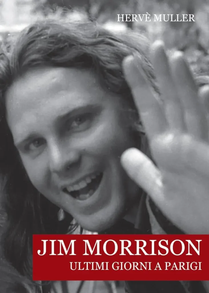 "Jim Morrison. Ultimi giorni a Parigi" di Hervé Muller