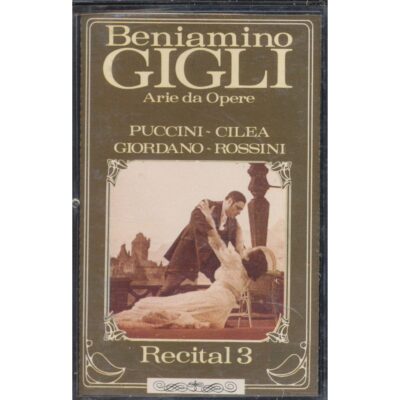 Beniamino Gigli - Recital di Beniamino Gigli: Arie da Opere