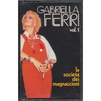 Gabrielle Ferri - Gabrielle Ferri Vol. 1 - La società dei magnaccioni