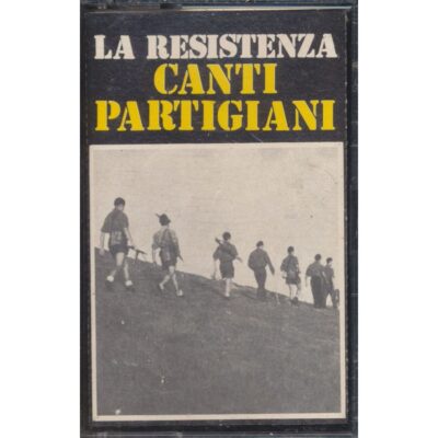 Autori Vari - La Resistenza - Canti partigiani