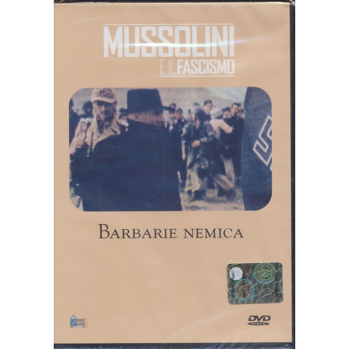 Mussolini e il Fascismo - Barbarie nemica