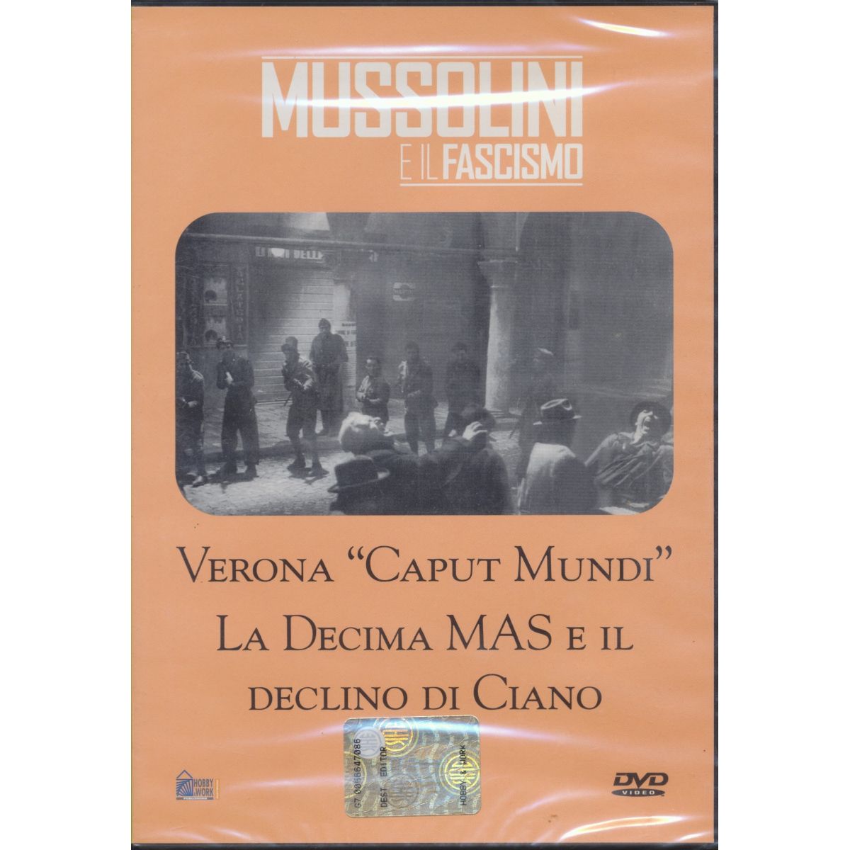 Mussolini e il Fascismo - Verona caput mundi